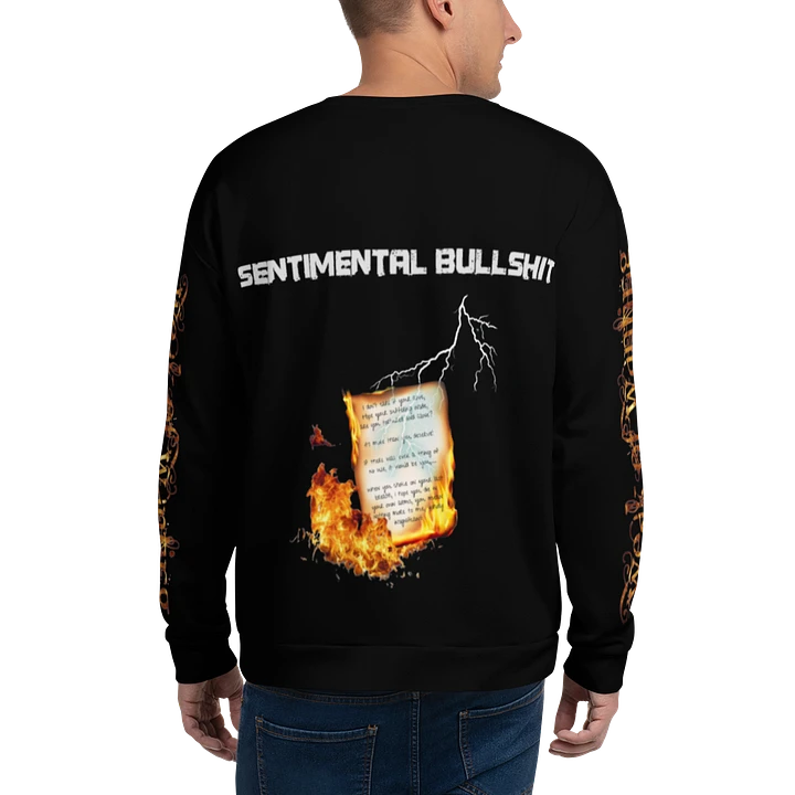 Weak Of Wanting Sentimental Bullshit Sweatshirt (Front, Back & Sleeve Print) product image (1)