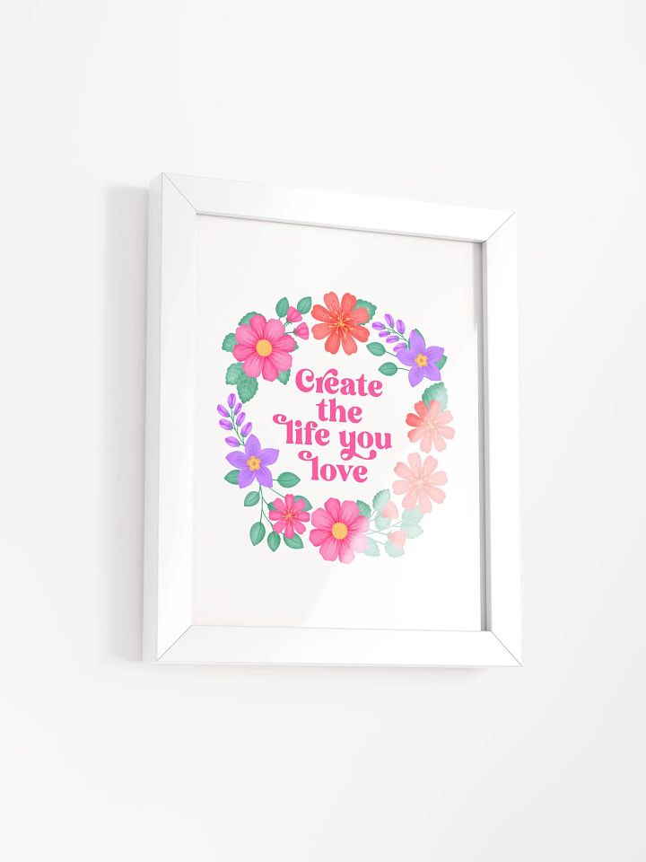 Create the life you love - Motivational Wall Art White product image (2)