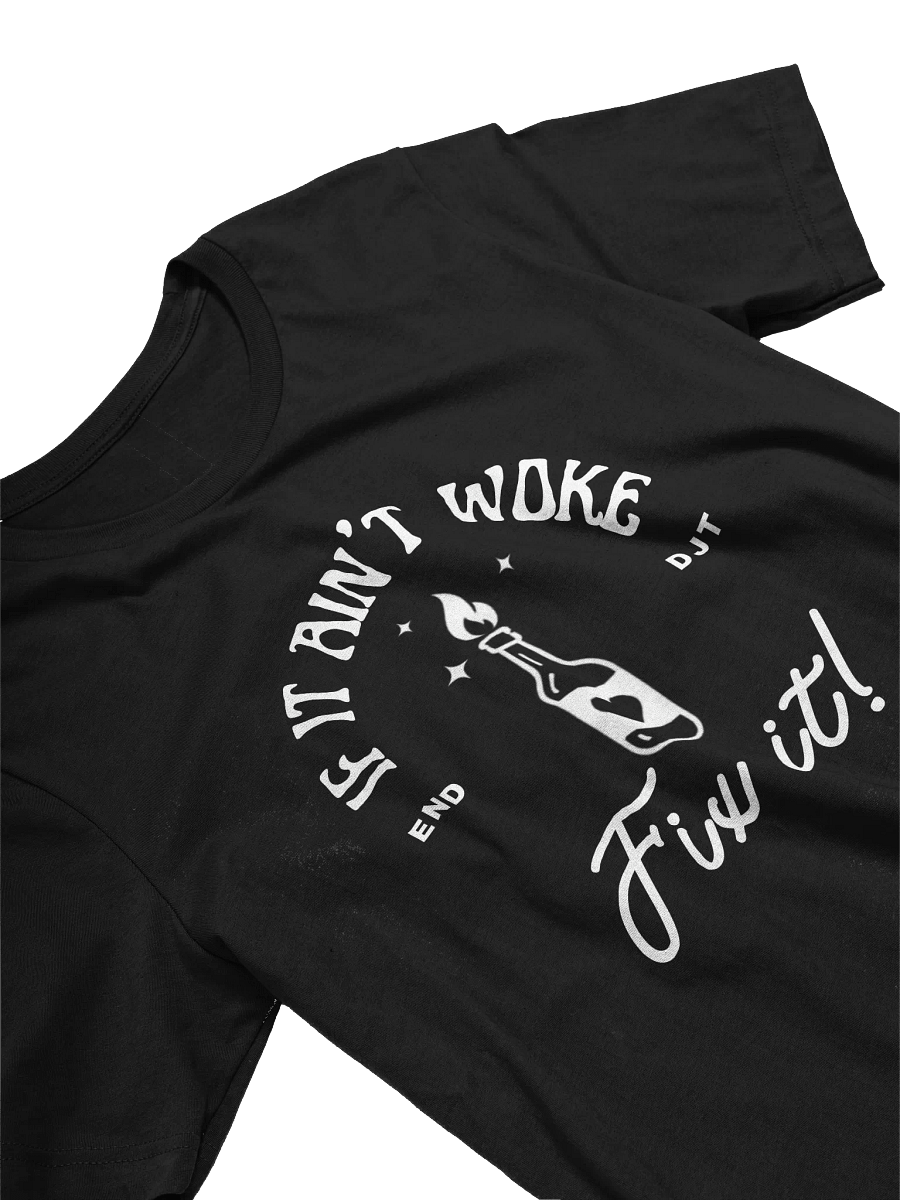 If It Ain't Woke, Don't Fix It Supersoft Tee product image (24)