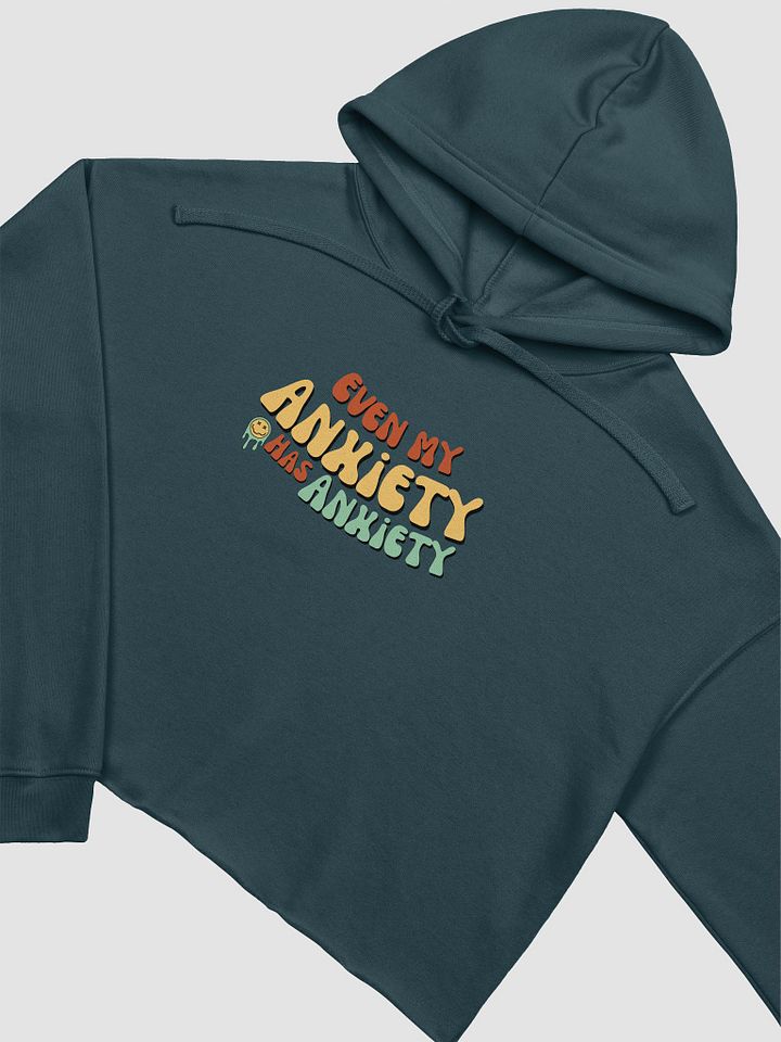 Even my Anxiety has Anxiety product image (1)