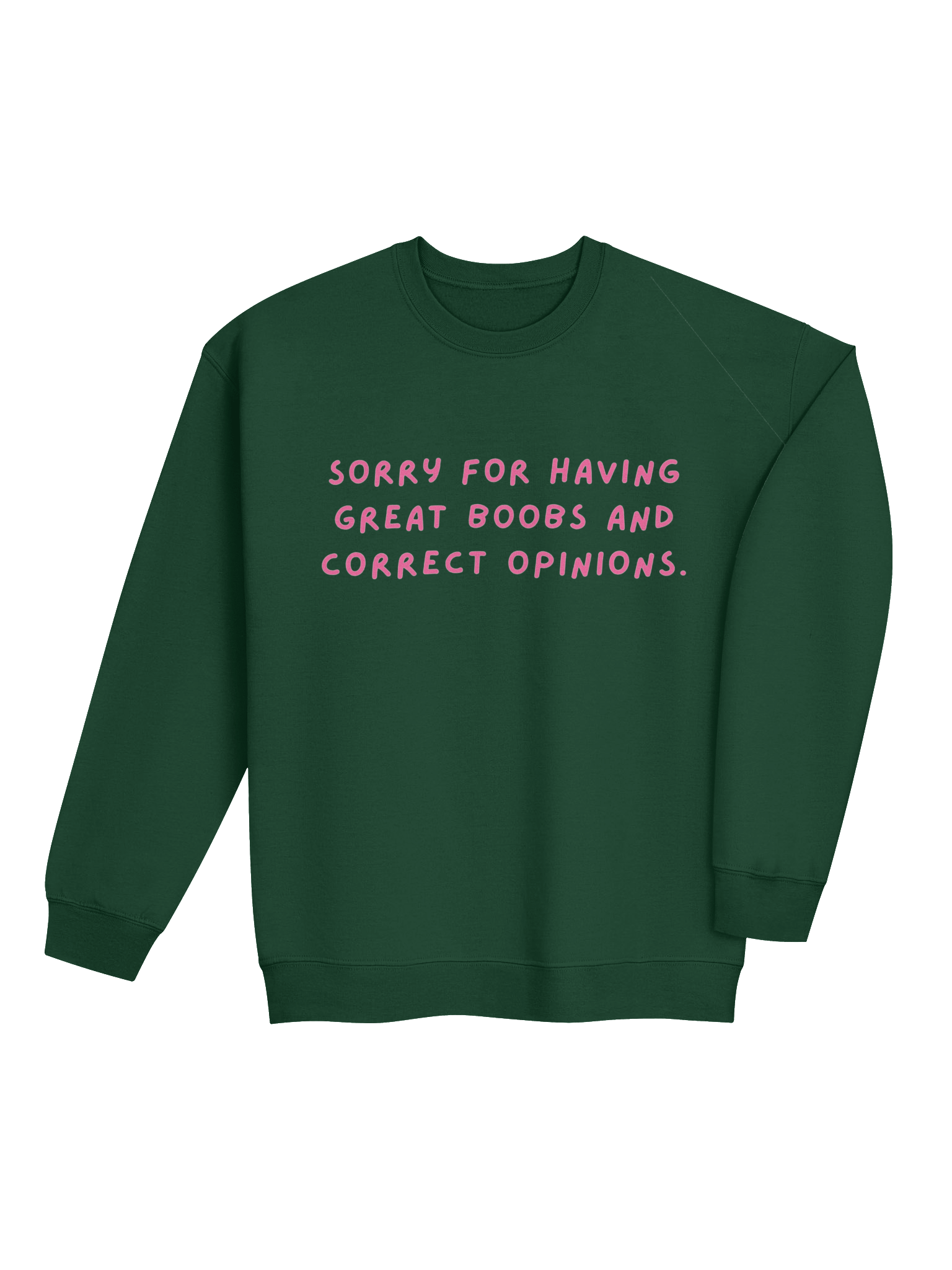 Sorry For Having Great B**Bs And Correct Opinions Sweatshirt product image (20)