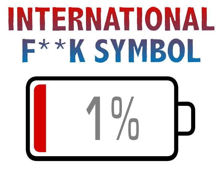 International Fuck Symbol with Battery at 1% T-Shirt product image (2)