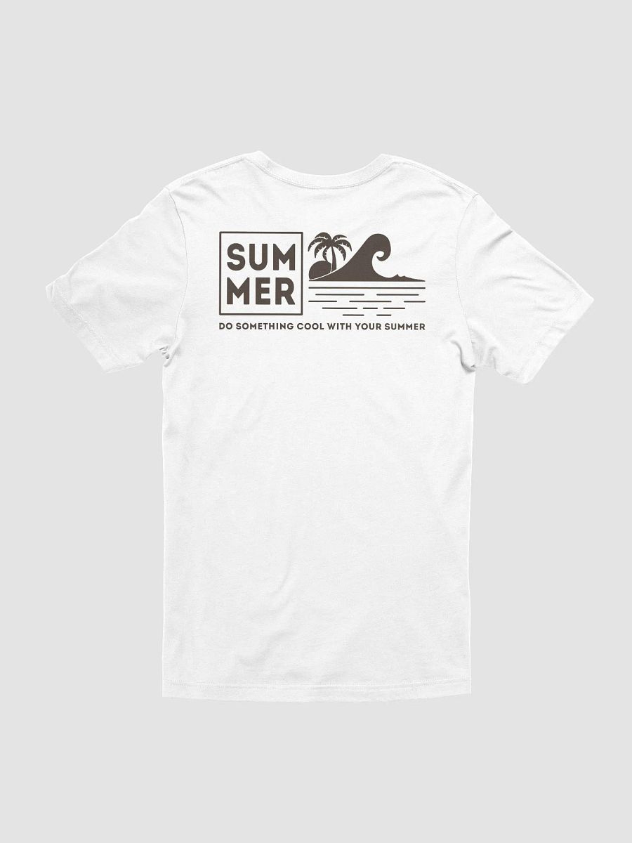 Do Something Cool with Your Summer T-Shirt product image (10)