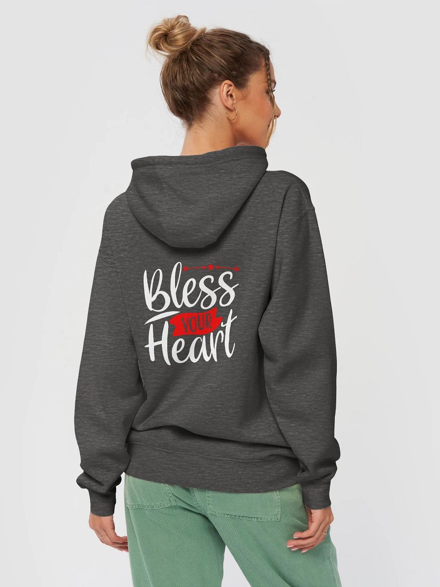 Bless Your Heart Pullover Hoodie (Back Only, White Text) product image (6)