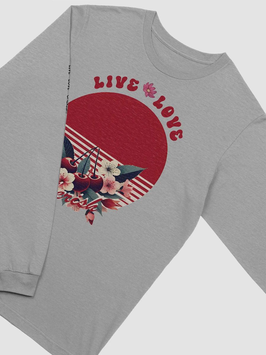 Live Love and Cherish Long Sleeved Tee | Squeeze the Day Cherry Style product image (3)