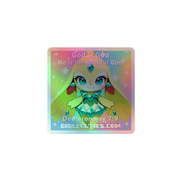 Bible Cuties Virginia - God is God, he is the faithful God - Deuteronomy 7:9 Holographic Sticker product image (1)