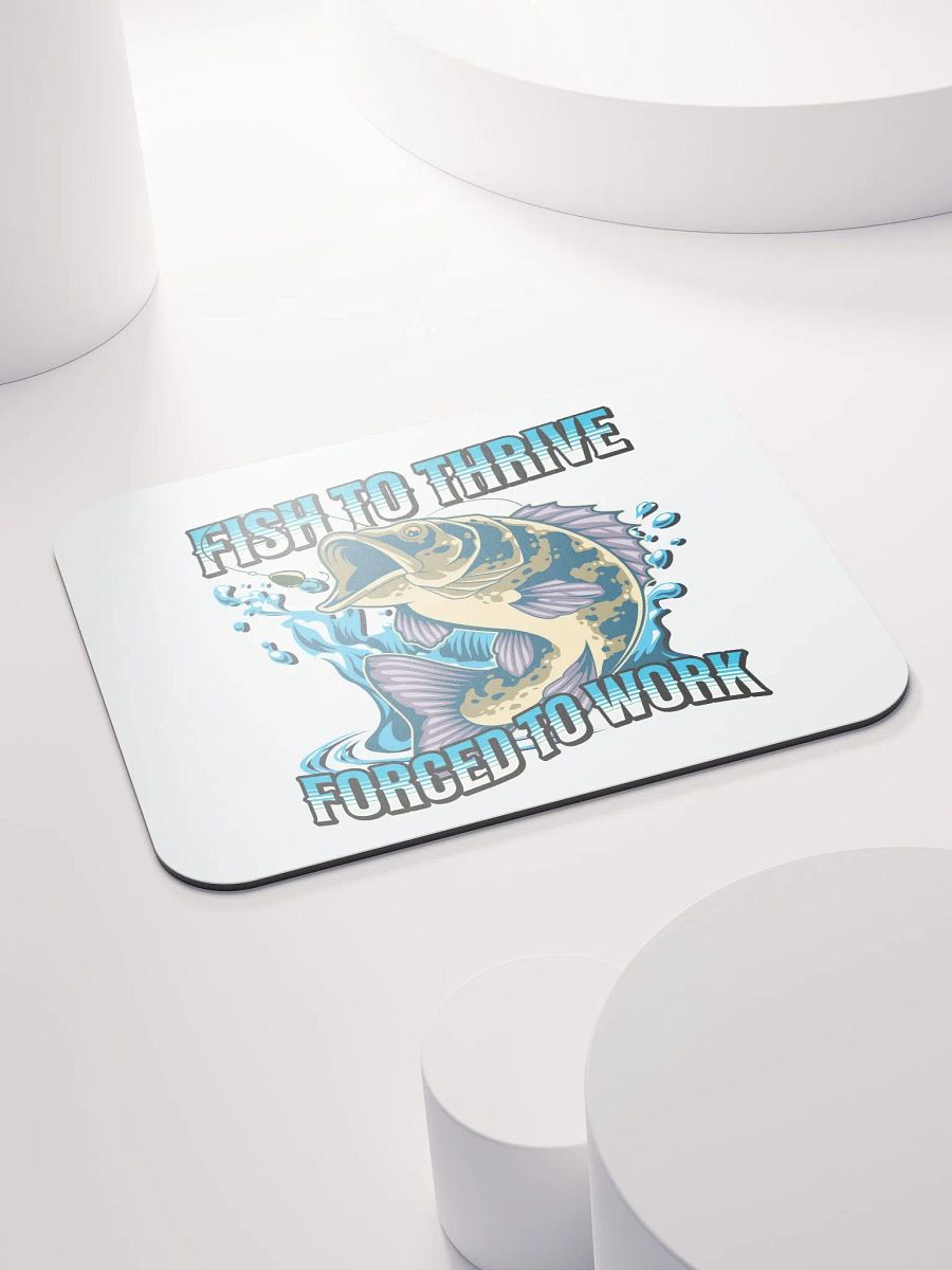 Fish To Thrive Forced To Work Illustration Mouse Pad product image (4)