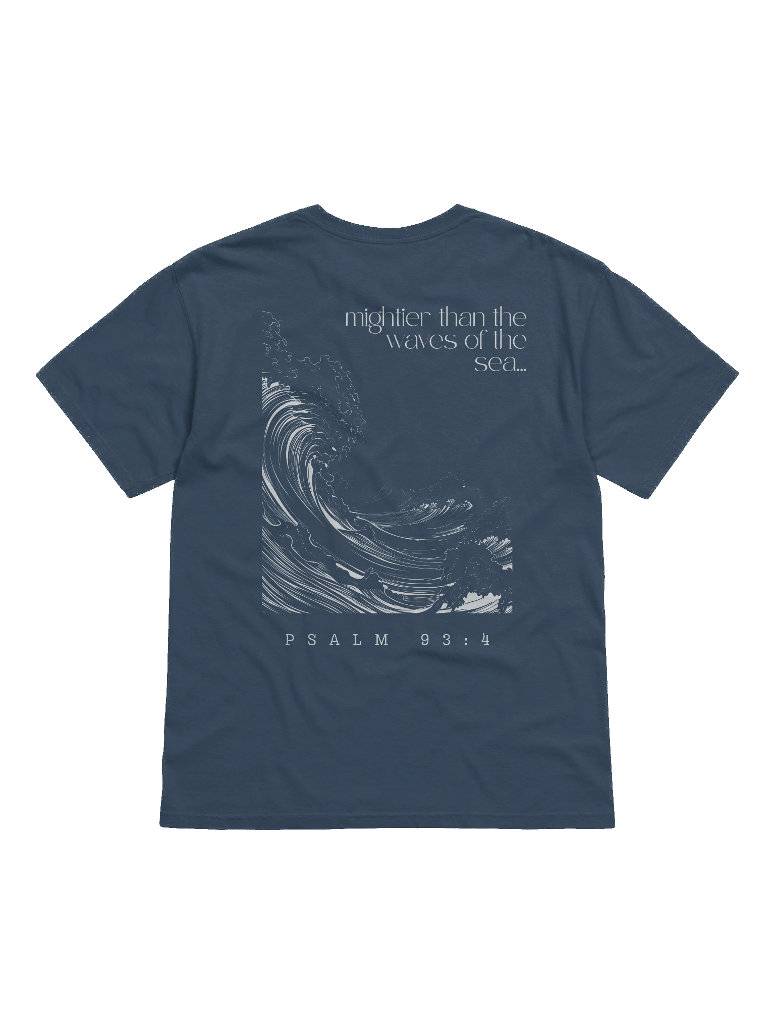 "Psalm 93:4" Printed Tee product image (3)