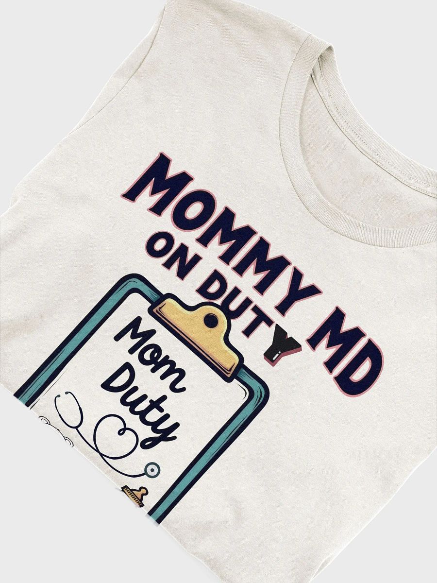 Mommy MD On Duty T-Shirt product image (53)