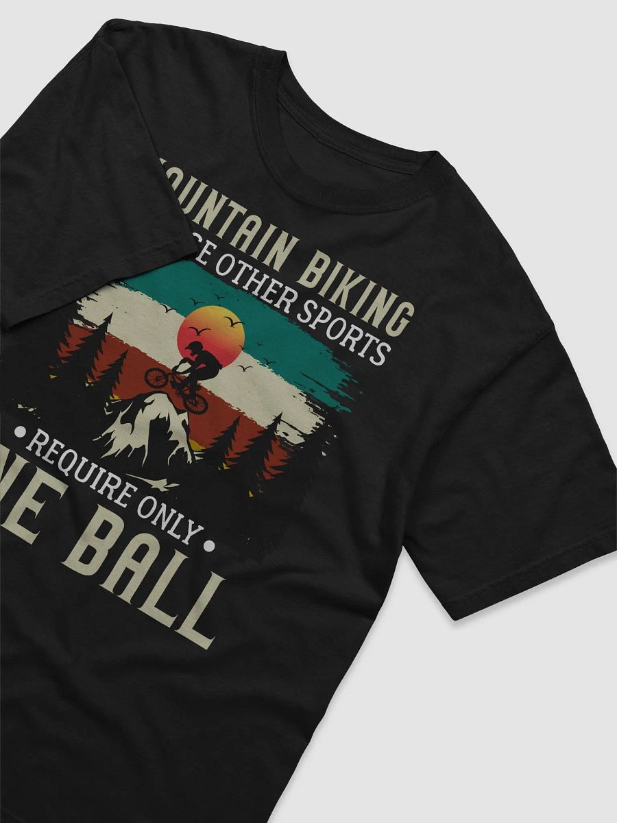 Funny Mountain Biking - Because One Ball Isn't Enough Unisex Heavyweight T-Shirt product image (3)