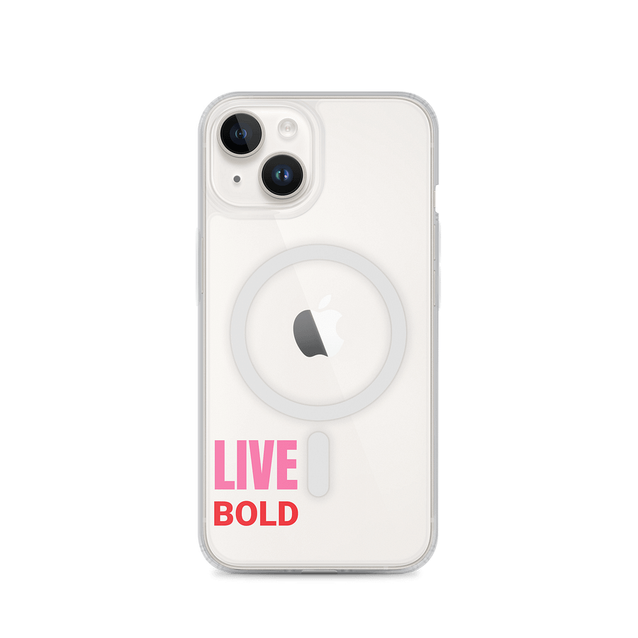 LIVE BOLD - MagSafe® Clear Case product image (4)