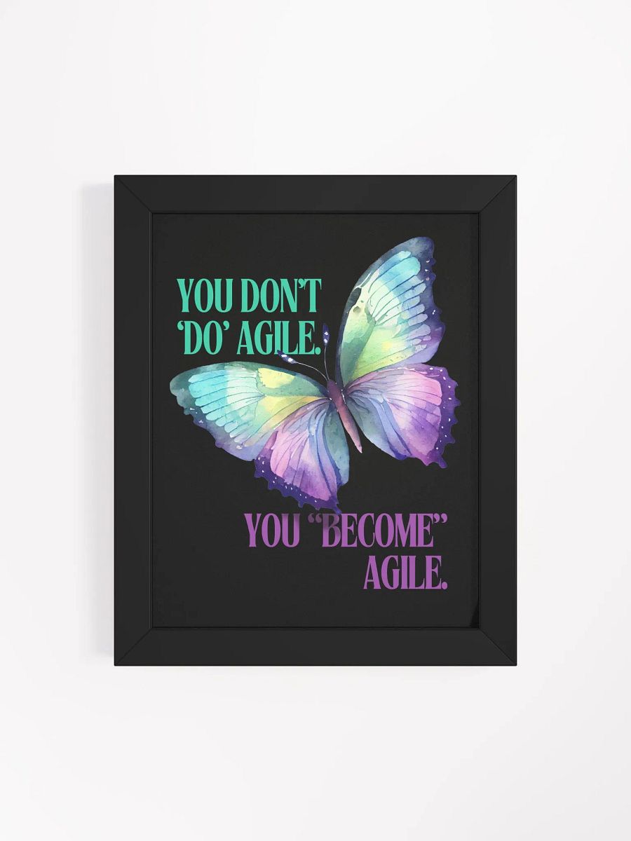 Become Agile: Eco-Friendly Ayous Wood Framed Matte Poster product image (32)
