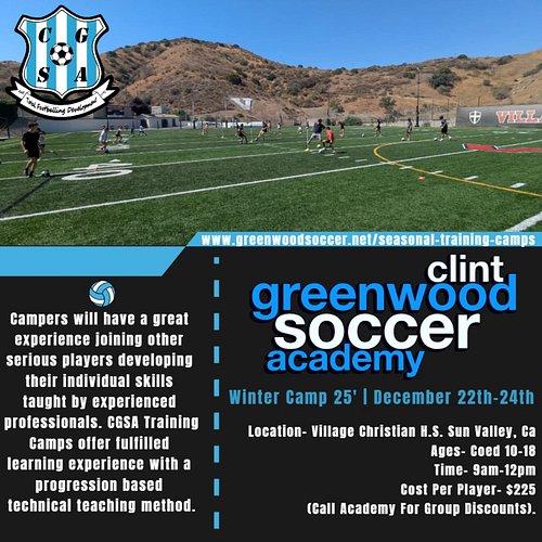 Clint Greenwood Soccer Academy, Local So-Cal Winter Camp Details Below.

Winter Camp | December 22nd-24th
Location- Village C...