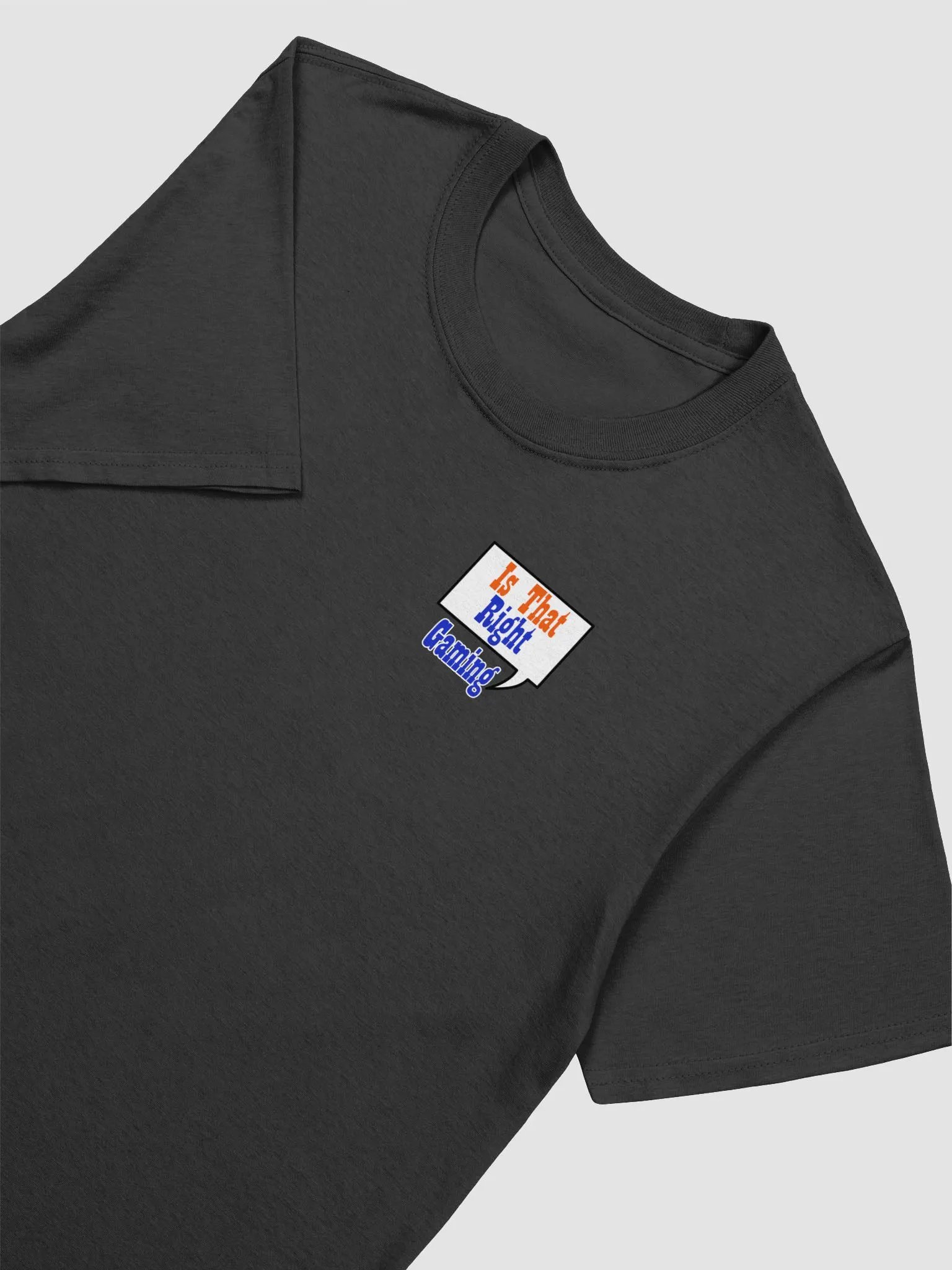 Is That Right Gaming Tee product image (13)