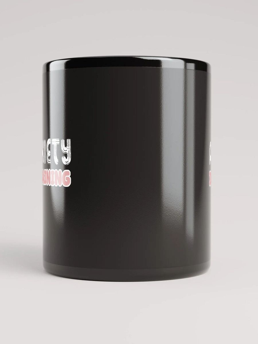 ANXIETY IN TRAINING Black Glossy Mug product image (9)