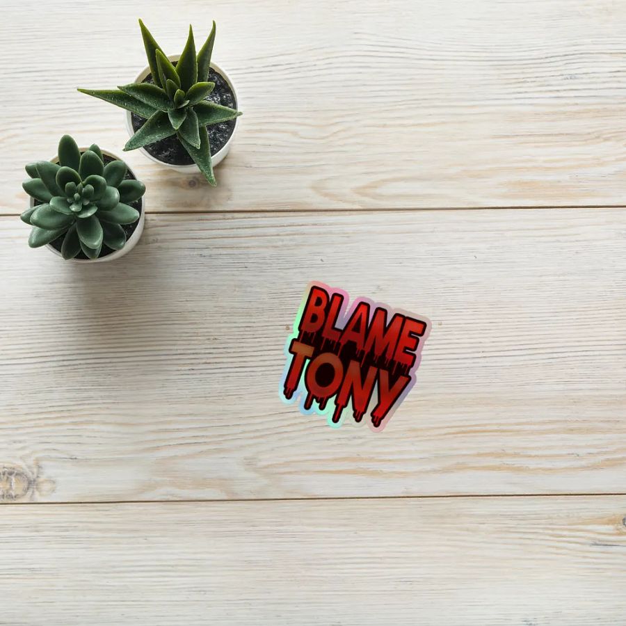 Blame Tony Holographic Sticker product image (10)