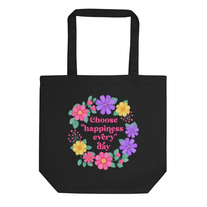 Choose happiness every day - Tote Bag product image (1)