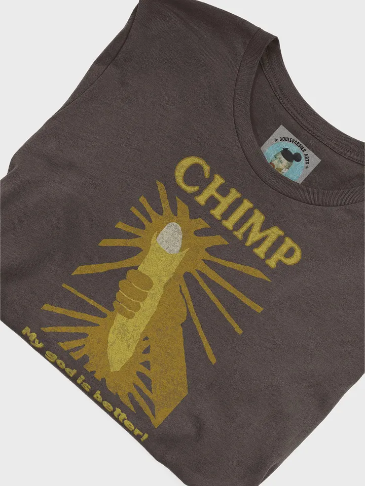 Chimp: My God Is Better Unisex T-shirt product image (50)