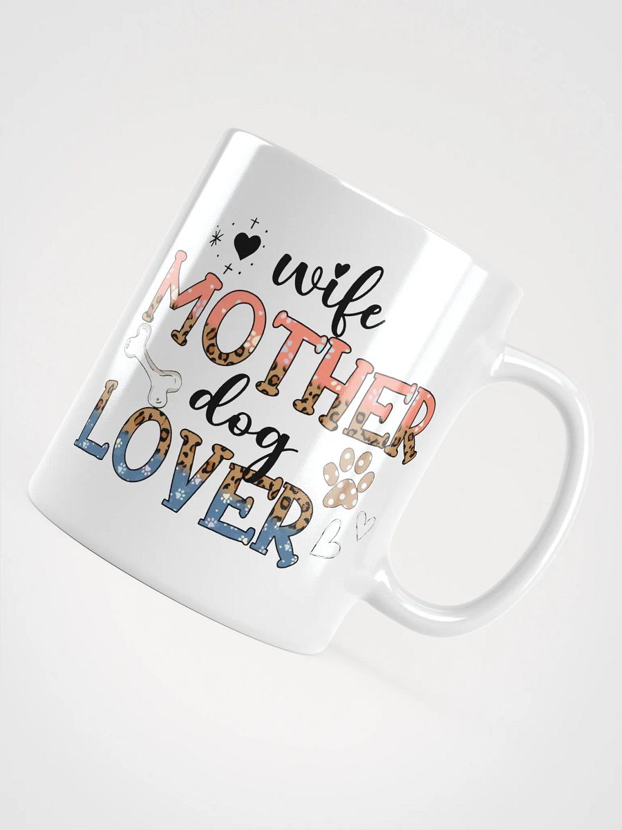Wife Mother Dog Mother Mug product image (10)