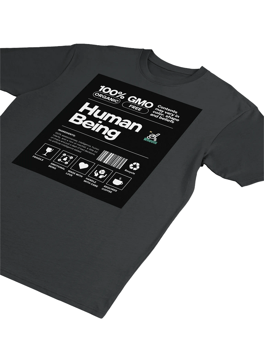 Mr. Wheels 100% Organic Human Being Tee product image (2)