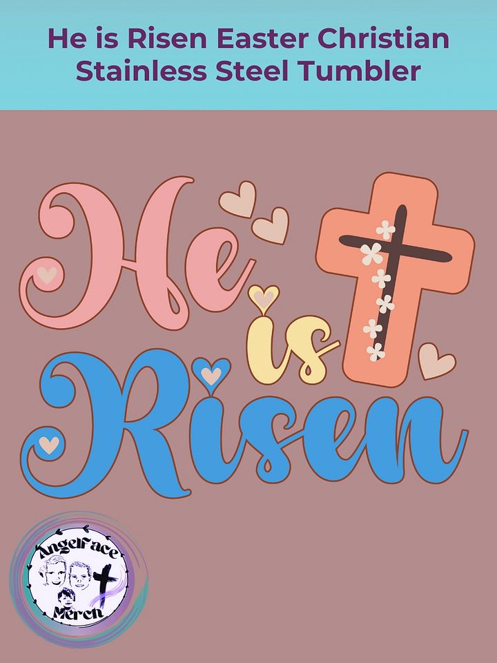 He is Risen Easter Christian Stainless Steel Tumbler product image (2)
