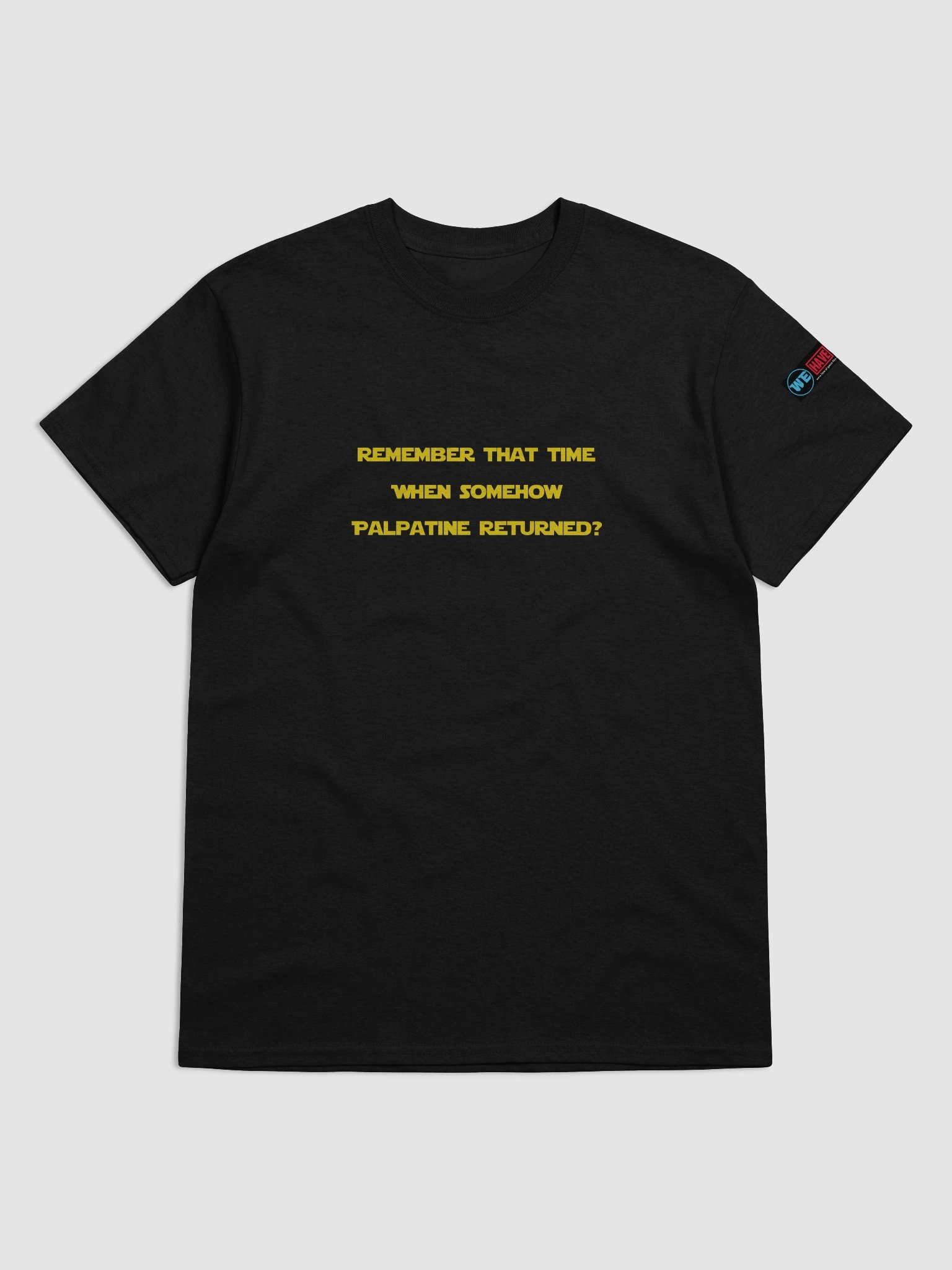 Remember That Time Emperor Tee product image (1)