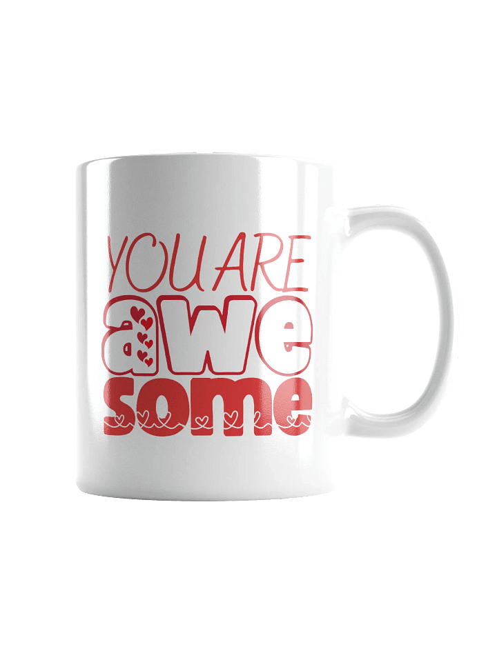 "You Are Awesome" Inspirational Mug Gift product image (1)