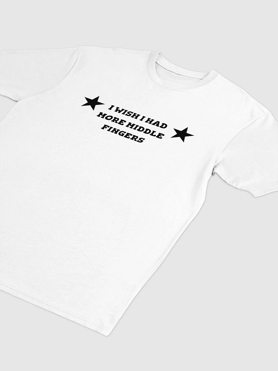 I WISH I HAD MORE MIDDLE FINGERS TEE product image (2)