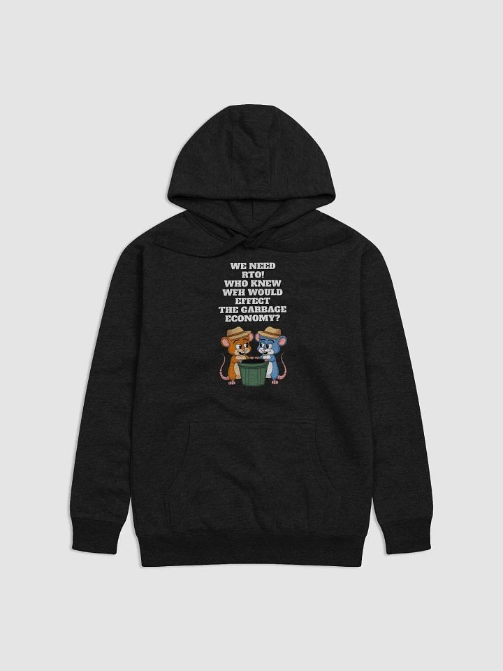 Who Knew WFH Would Effect The Gargabe Economy? Hoodie product image (4)