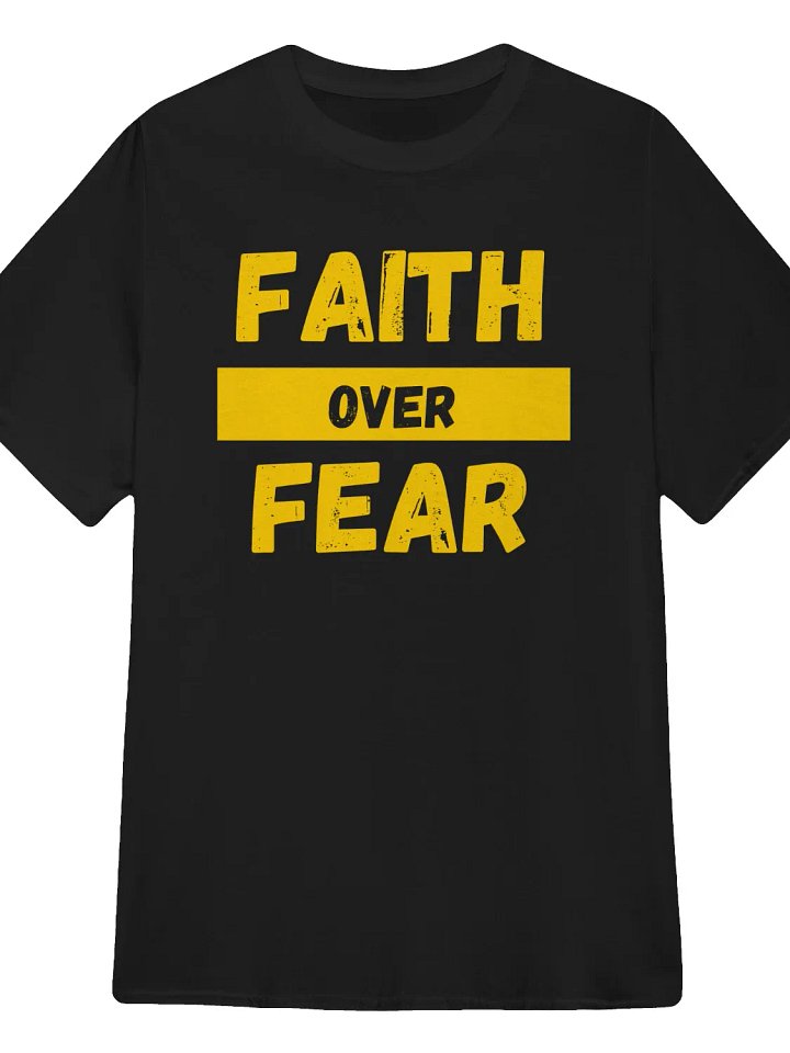 Faith Over Fear Shirt product image (1)