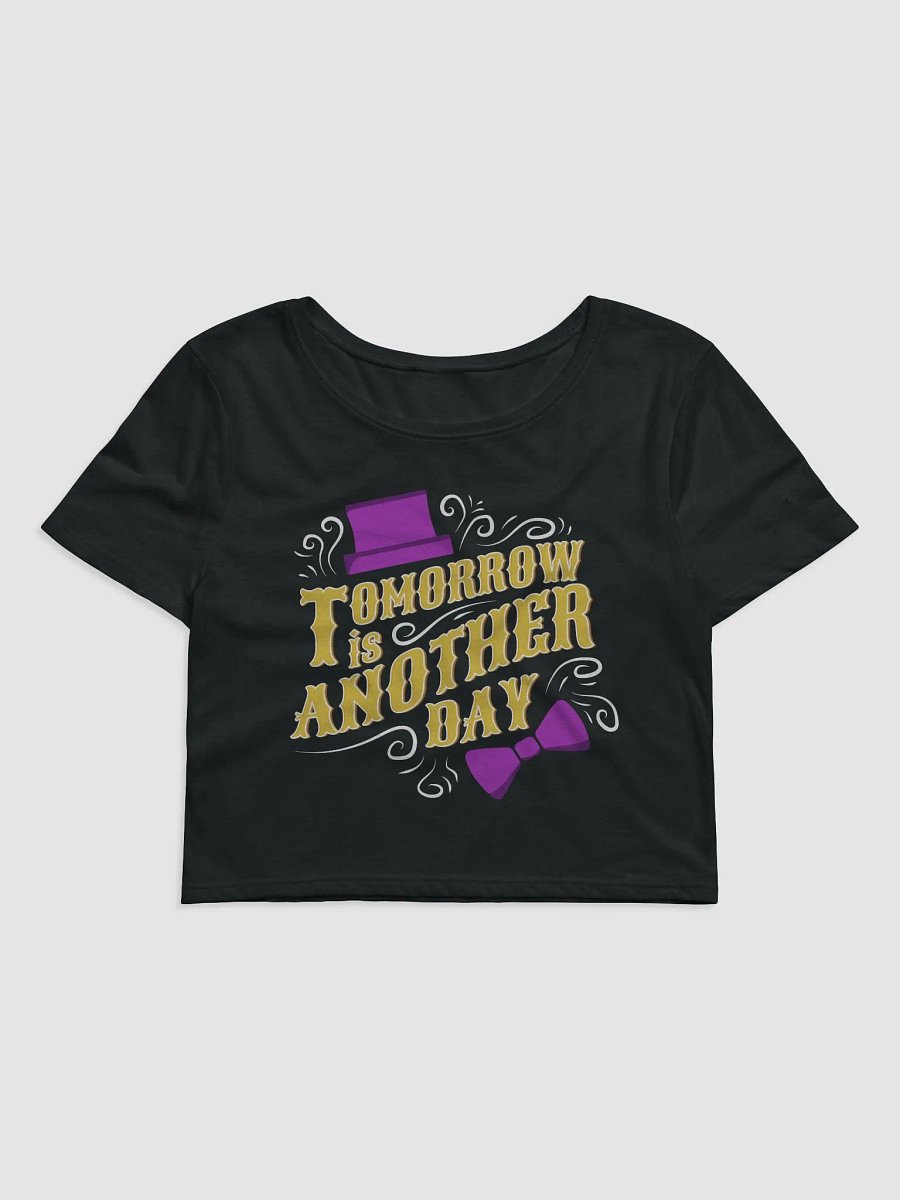 Tomorrow Is Another Day Crop Top product image (1)