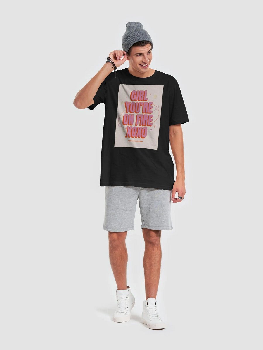 Girl You Are On Fire Girls Can Do Anything TShirt product image (6)
