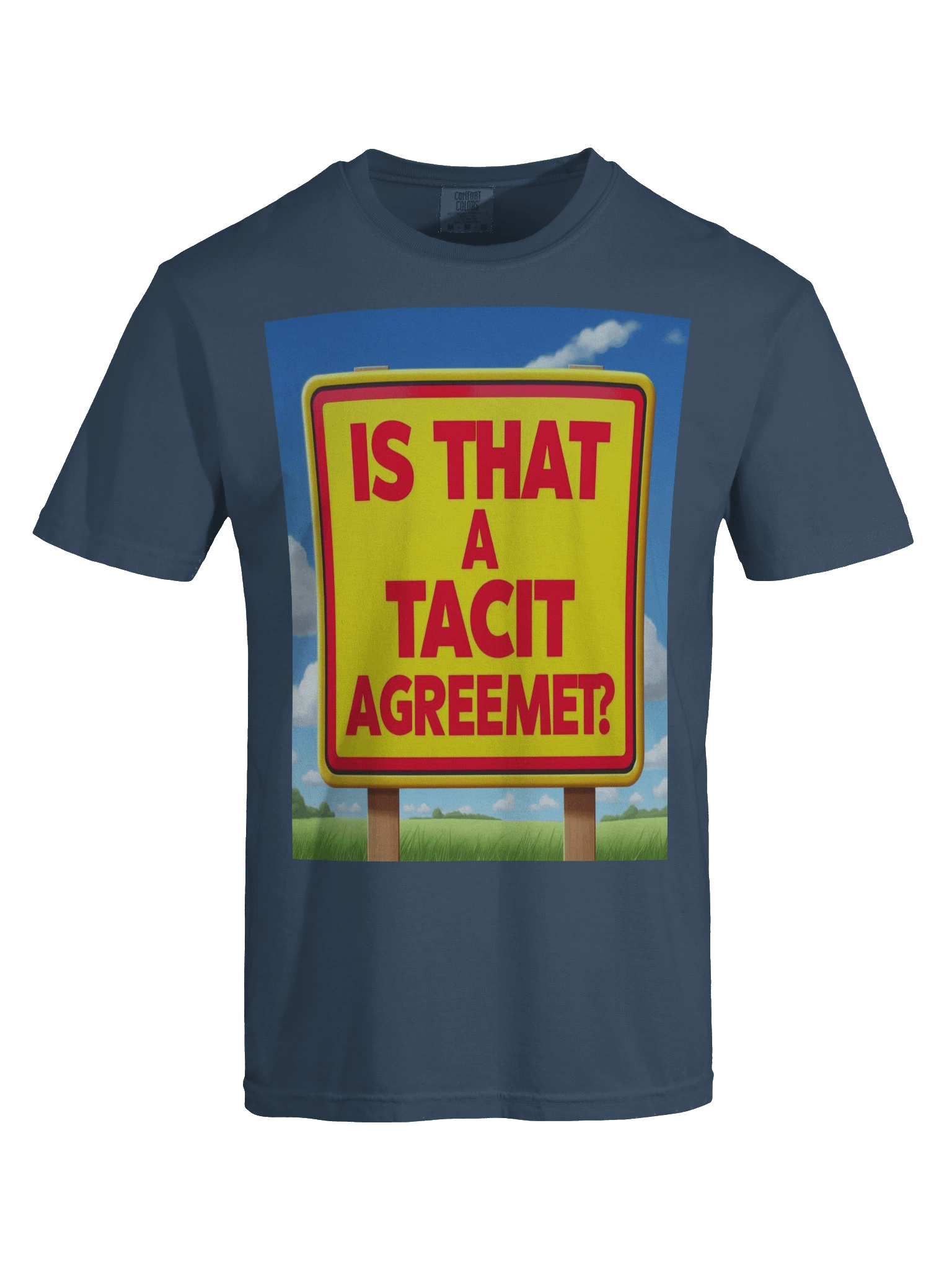 Is That A Tacit AGREEET Shirt product image (7)