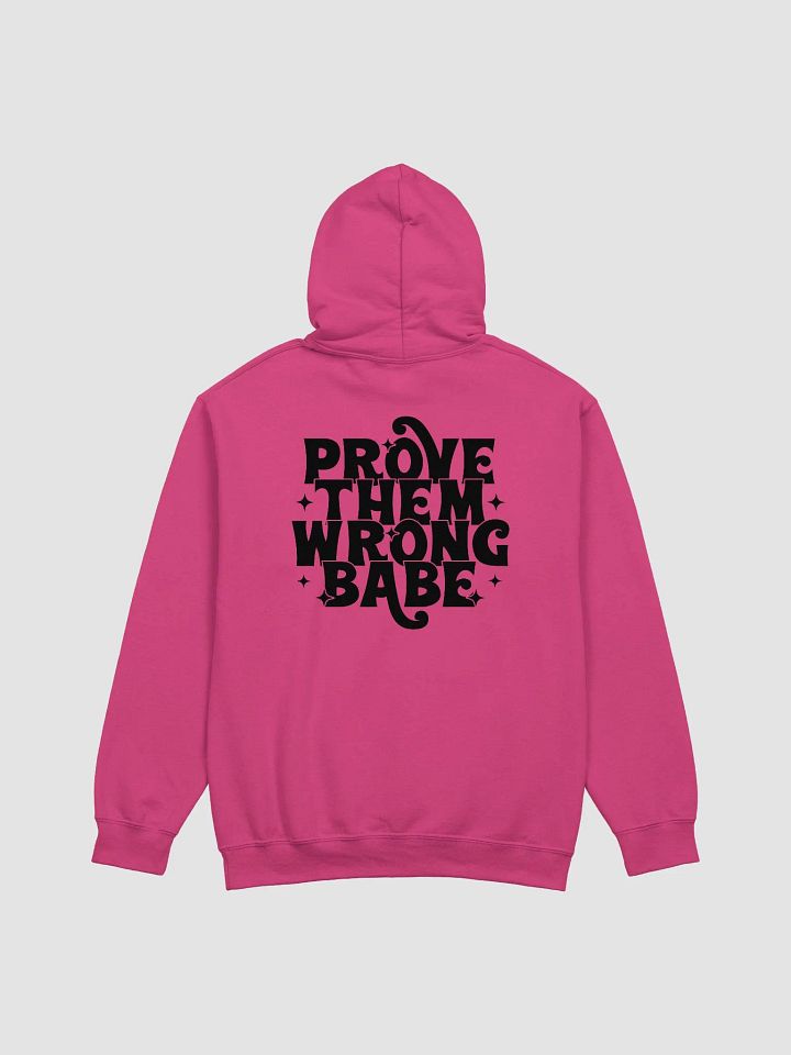Prove Them Wrong Babe Hoodie product image (1)