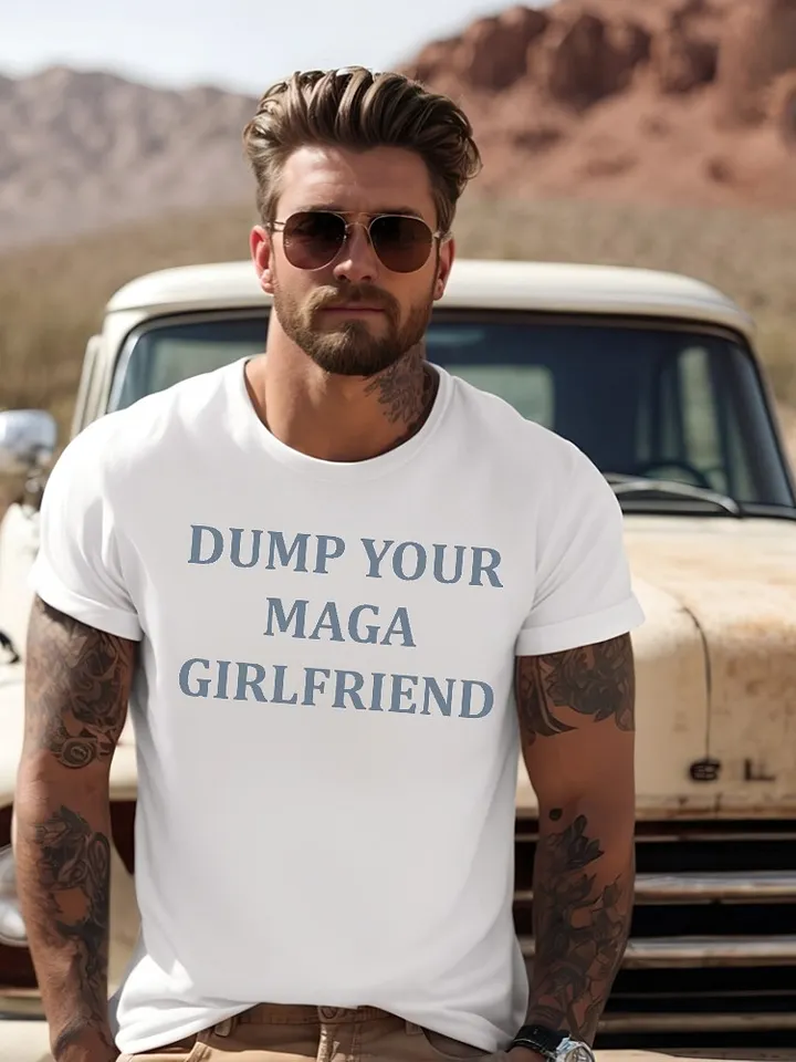 Dump Your MAGA Girlfriend Tee product image (32)