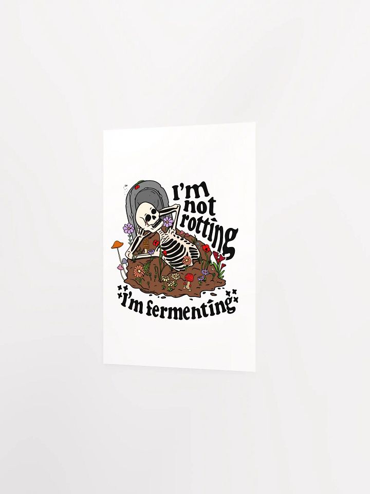 Not Rotting Poster product image (15)