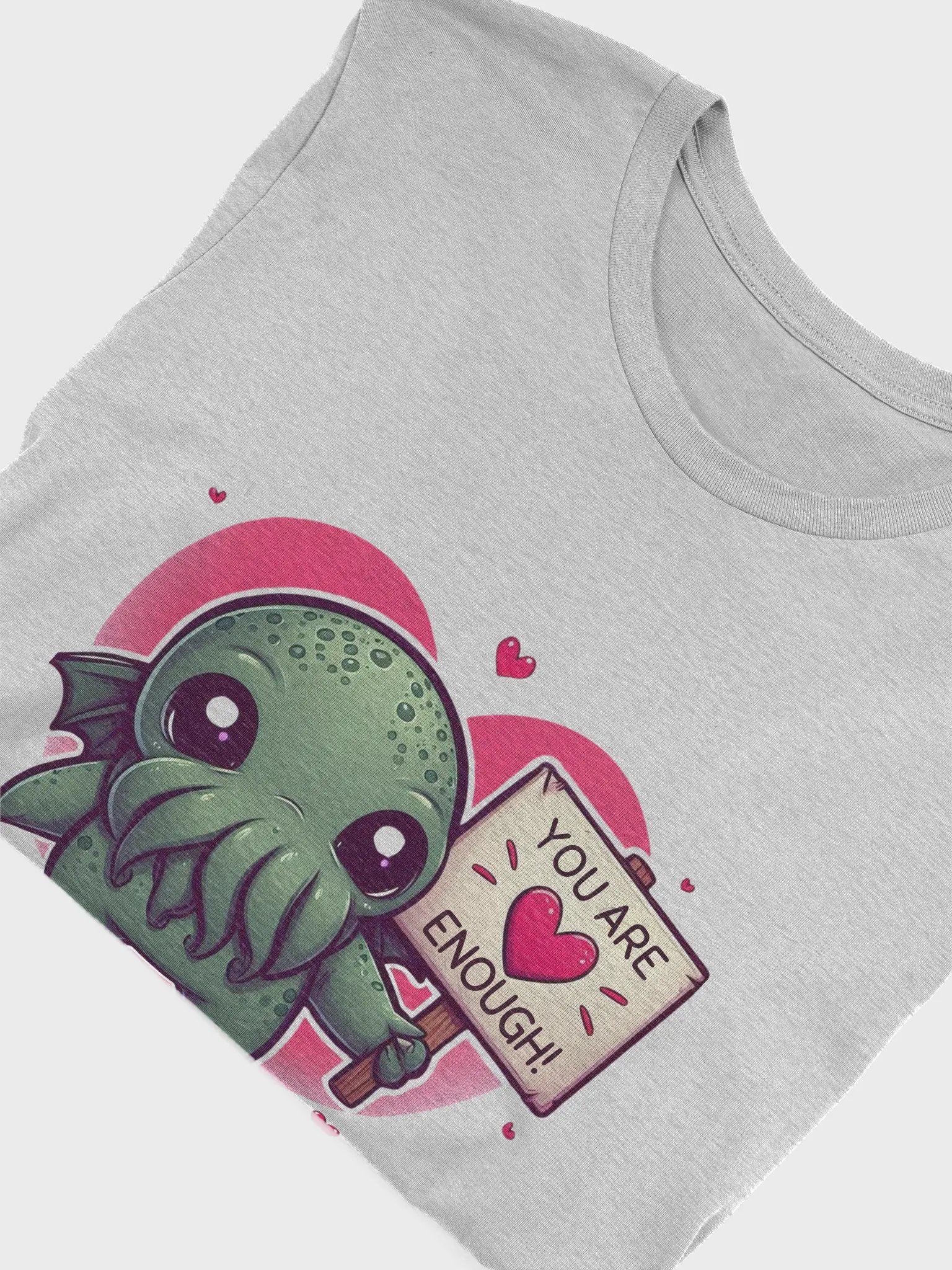 You Are Enough Cthulhu Shirt! product image (14)