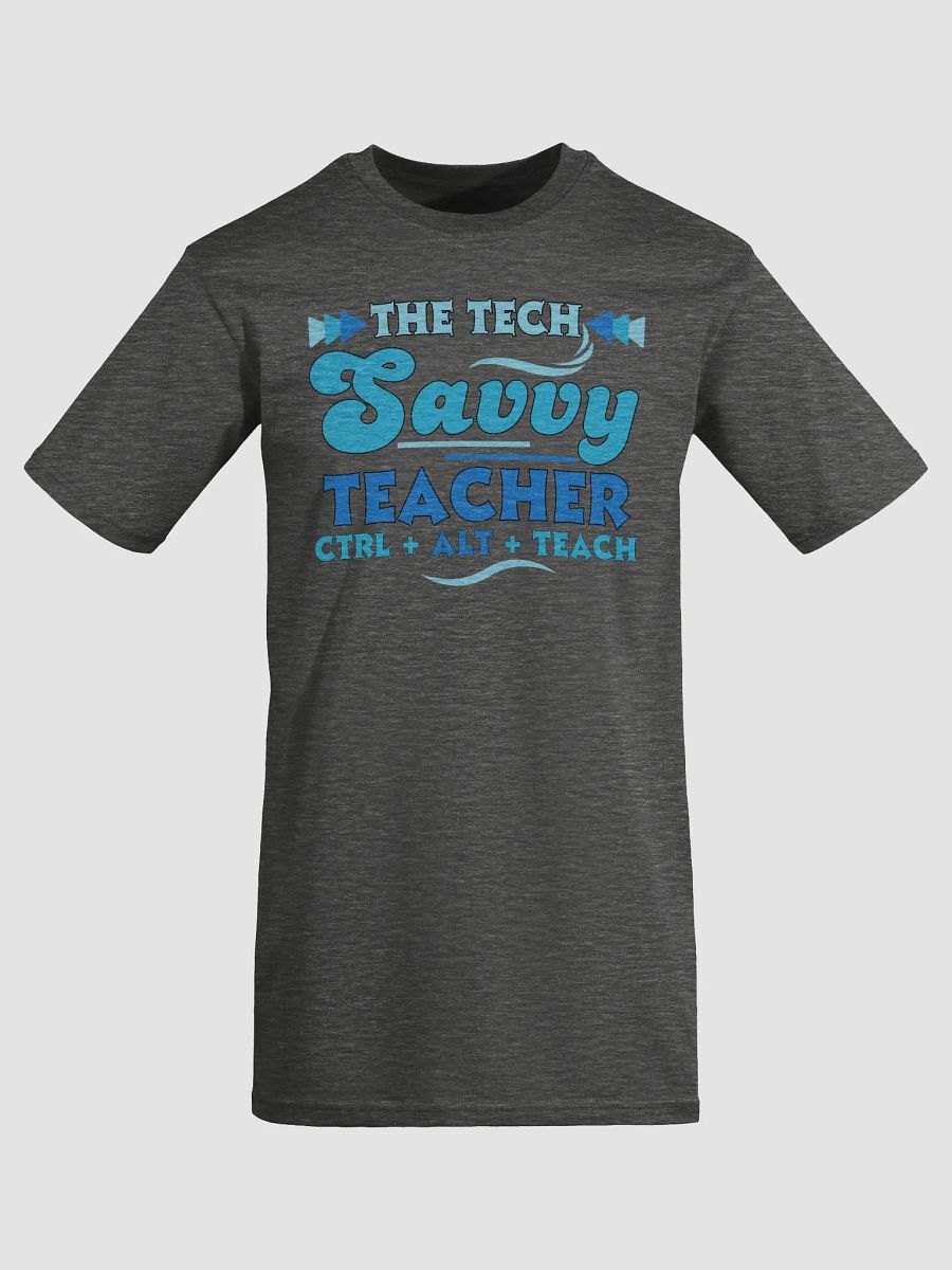 The Tech Savvy Teacher, Ctrl + Alt + Teach Comfort Colors T-shirt product image (3)