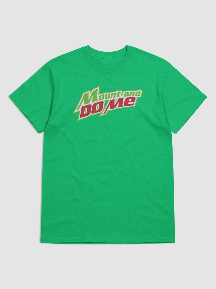 "Mount And Do me T- Shirt – Funny & Bold Graphic Tee" product image (10)