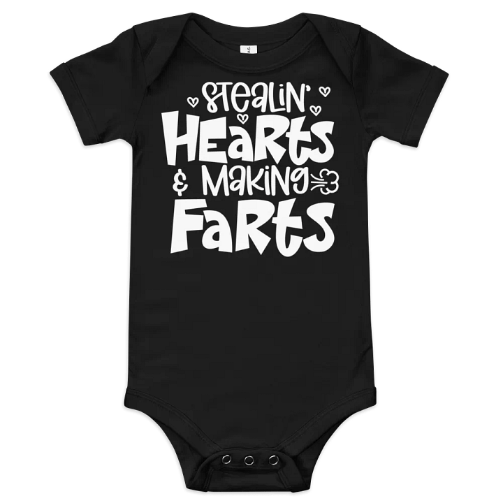 “Stealin’ Hearts & Making Farts” Baby One-Piece product image (1)