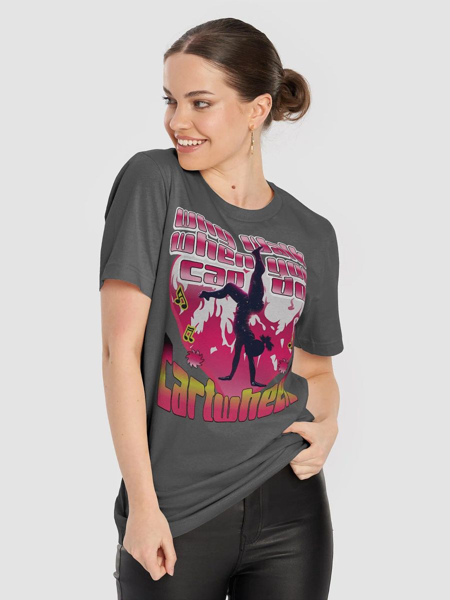 Why Walk When You Can Do Cartwheels Heartbeat T-Shirt product image (5)