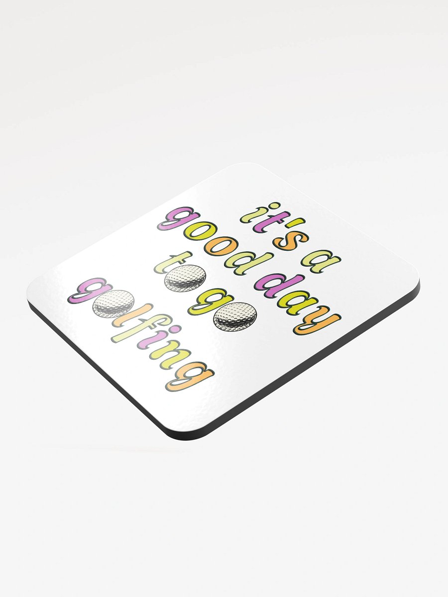 Its A Good Day To Go Golfing Swing into Style Coaster product image (4)