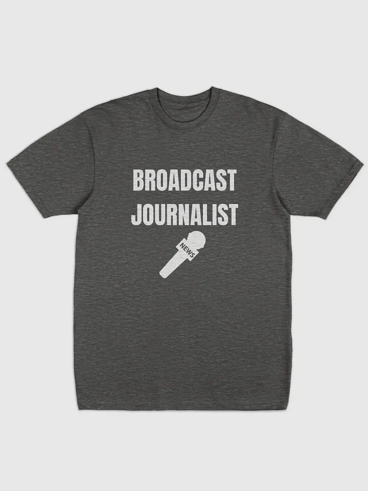 Broadcast Journalist Premium Heavyweight T-Shirt product image (16)