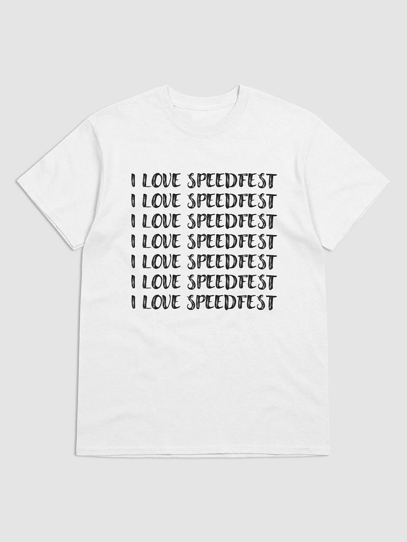 I Love Speedfest T-Shirt (Gildan Heavyweight Style)--Black Letters