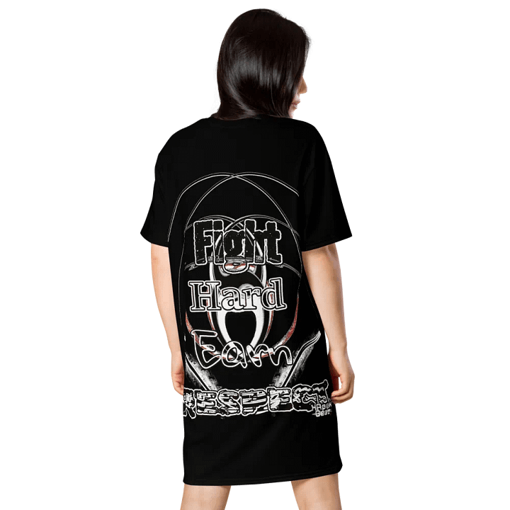 Fight Hard Earn Respect - Black - T-Shirt Dress product image (2)