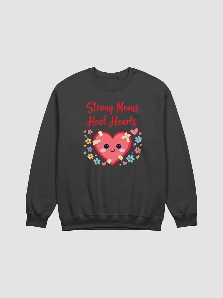 Strong Moms, Healing Hearts Crewneck Sweatshirt product image (4)