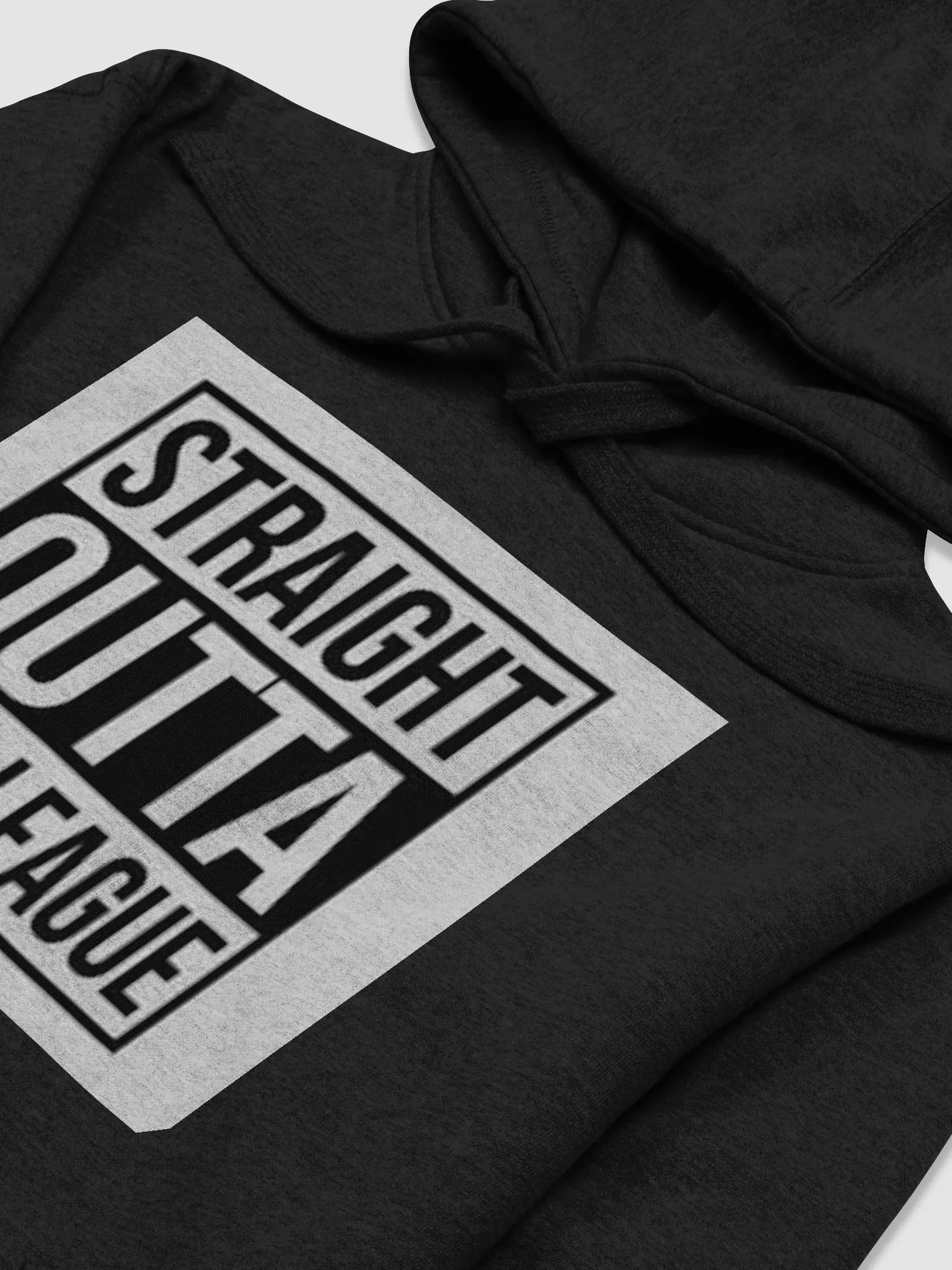 STRAIGHT OUTTA YOUR LEAGUE product image (2)