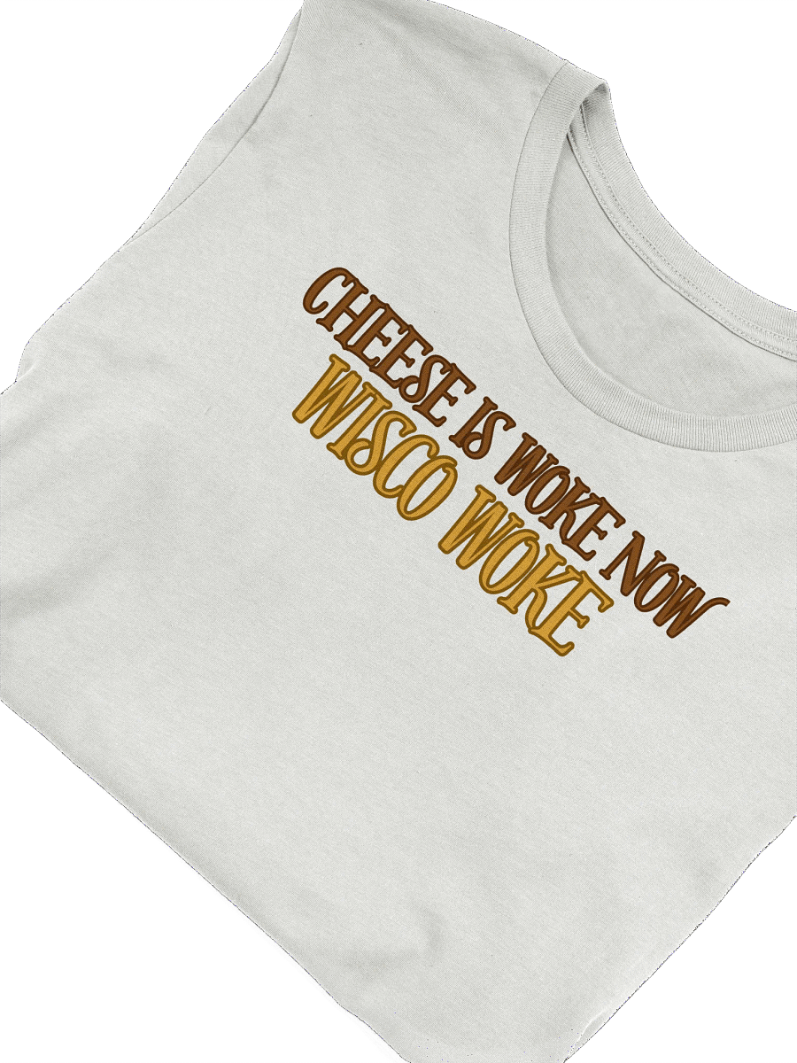 SC Win, Cheese is Woke Now (Words Only), White Tee product image (45)