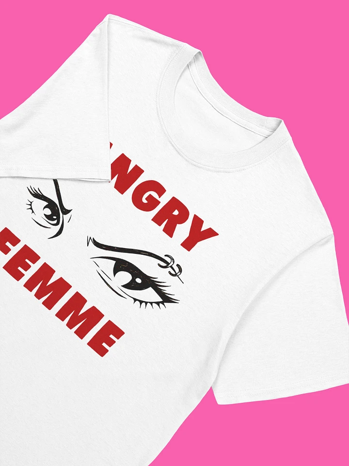 Angry Femme White Unisex T-Shirt product image (2)