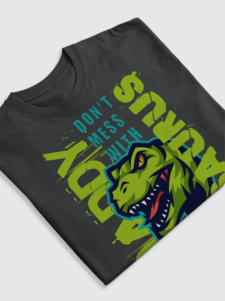 Fun Deluxe Dad T-shirt - Don't Mess with Daddysaurus product image (2)